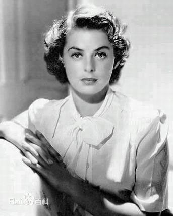 英格丽·褒曼，好莱坞大放光芒的瑞典巨星，被美国评为最伟大演员