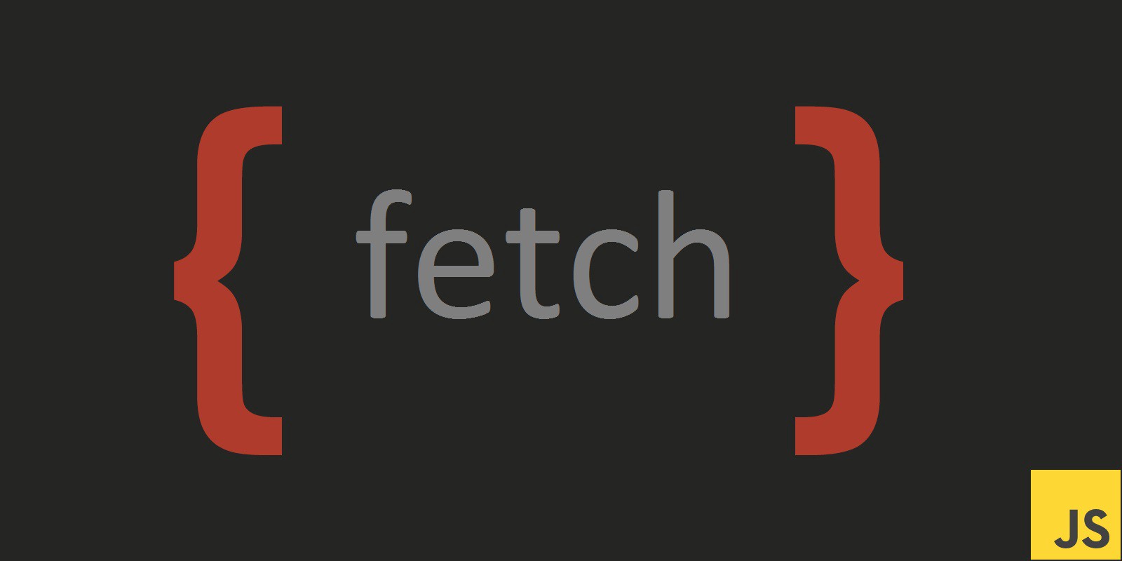 javascript涓殑fetch,javascriptapi鑿滈笩