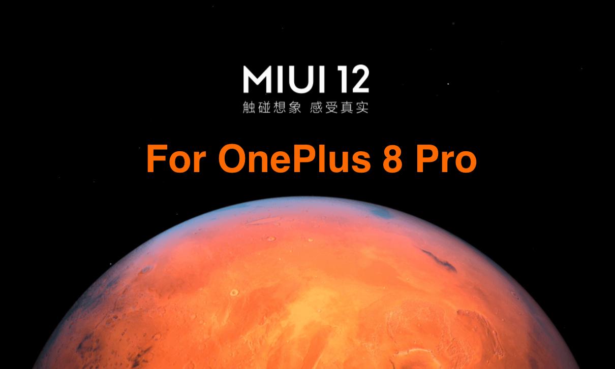 一加8pro怎么刷小米系统,一加8pro刷miui12系统