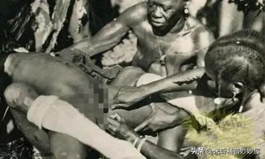 盘点残忍至极的非洲“割礼”习俗，简直毫无人性