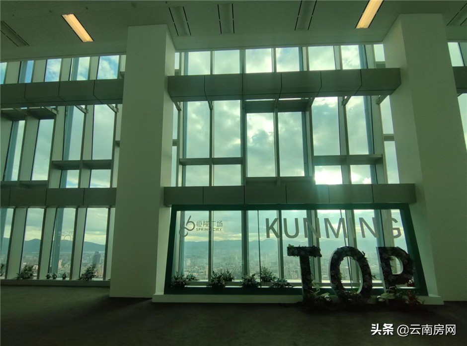 恒隆广场最高楼看昆明全景开放日,昆明恒隆广场观景台拍照