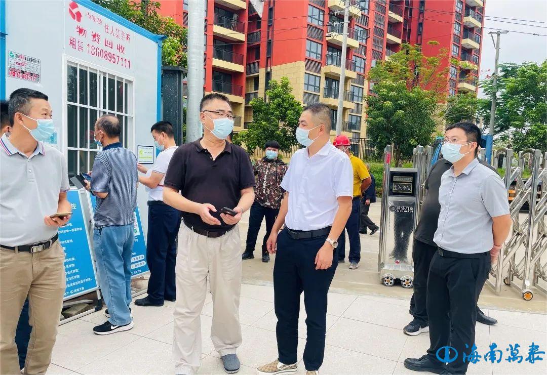 海南省住建厅莅临万泰承建的亨通·南湖花园项目开展专项检查工作