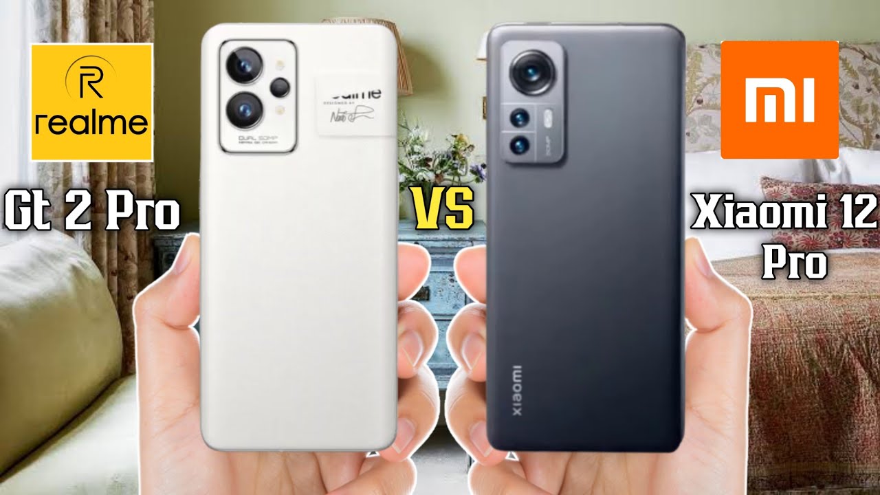 realmegt2pro对比小米12,realmegt2pro和小米12pro对比