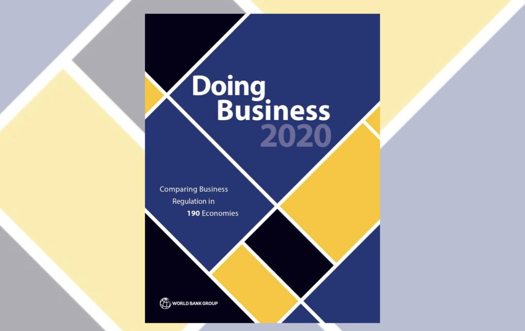 世界银行营商环境十大指标,世界银行营商环境2020前十排名