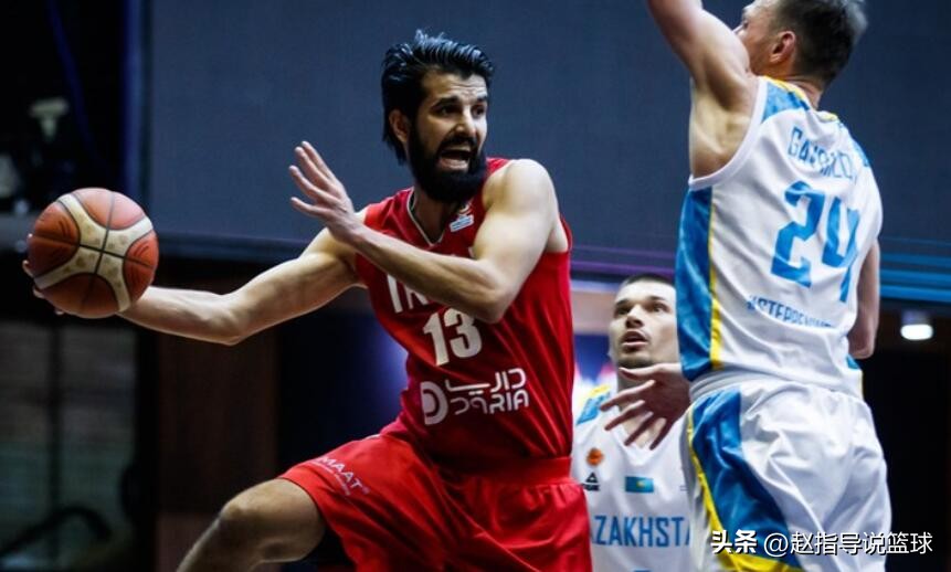 解析伊朗男篮:哈达迪领衔,两名CBA旧将欲证明,球队已无退路?